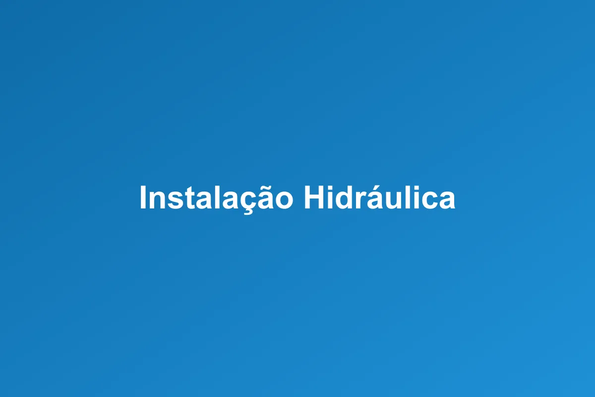 Instalação hidráulica em Ribeirão Preto